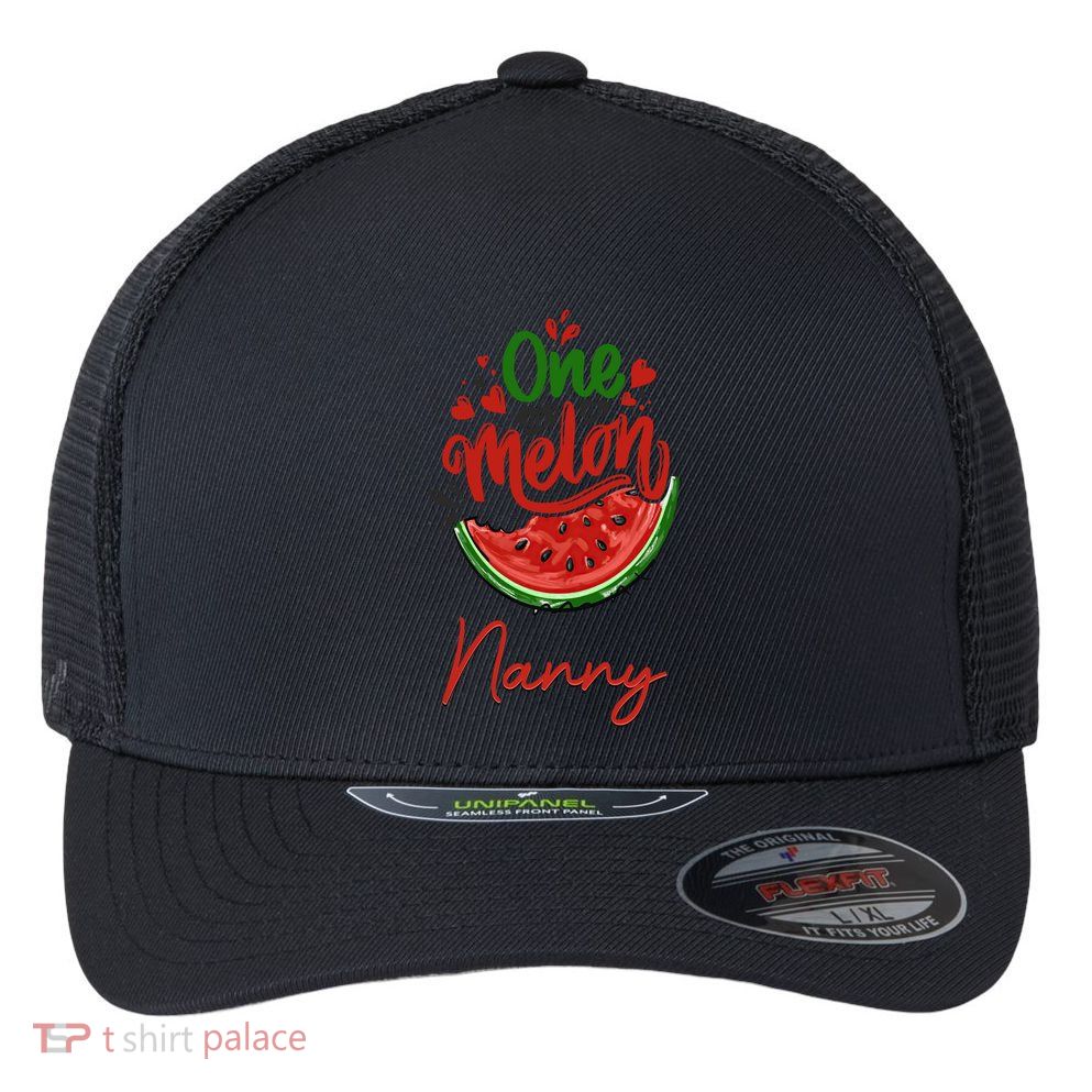 Funny One In A Melon Nanny Matching Group Gift Flexfit Unipanel Trucker Cap