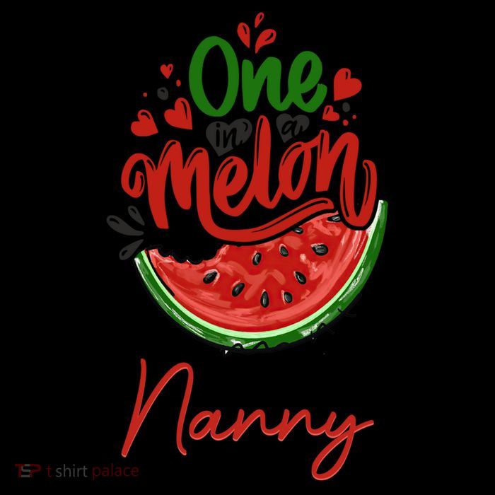 Funny One In A Melon Nanny Matching Group Gift Sustainable Bucket Hat