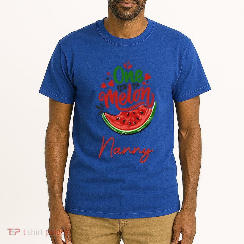 Funny One In A Melon Nanny Matching Group Gift Tall T-Shirt