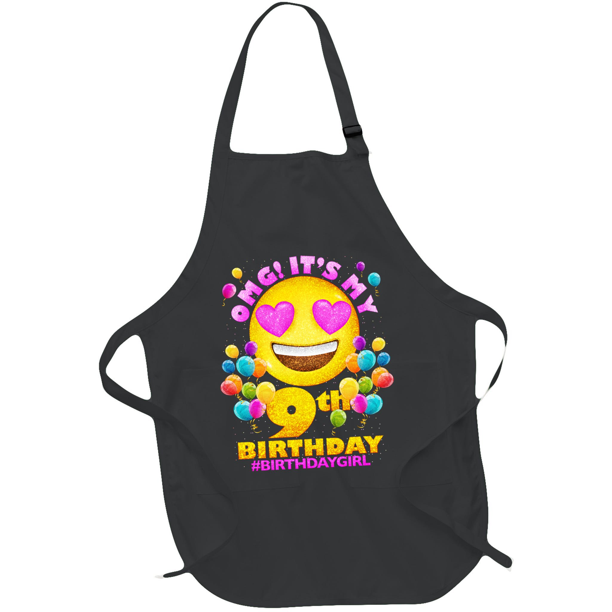 Funny OMG It's My 9th Birthday #BirthdayGirl Emoji Apron