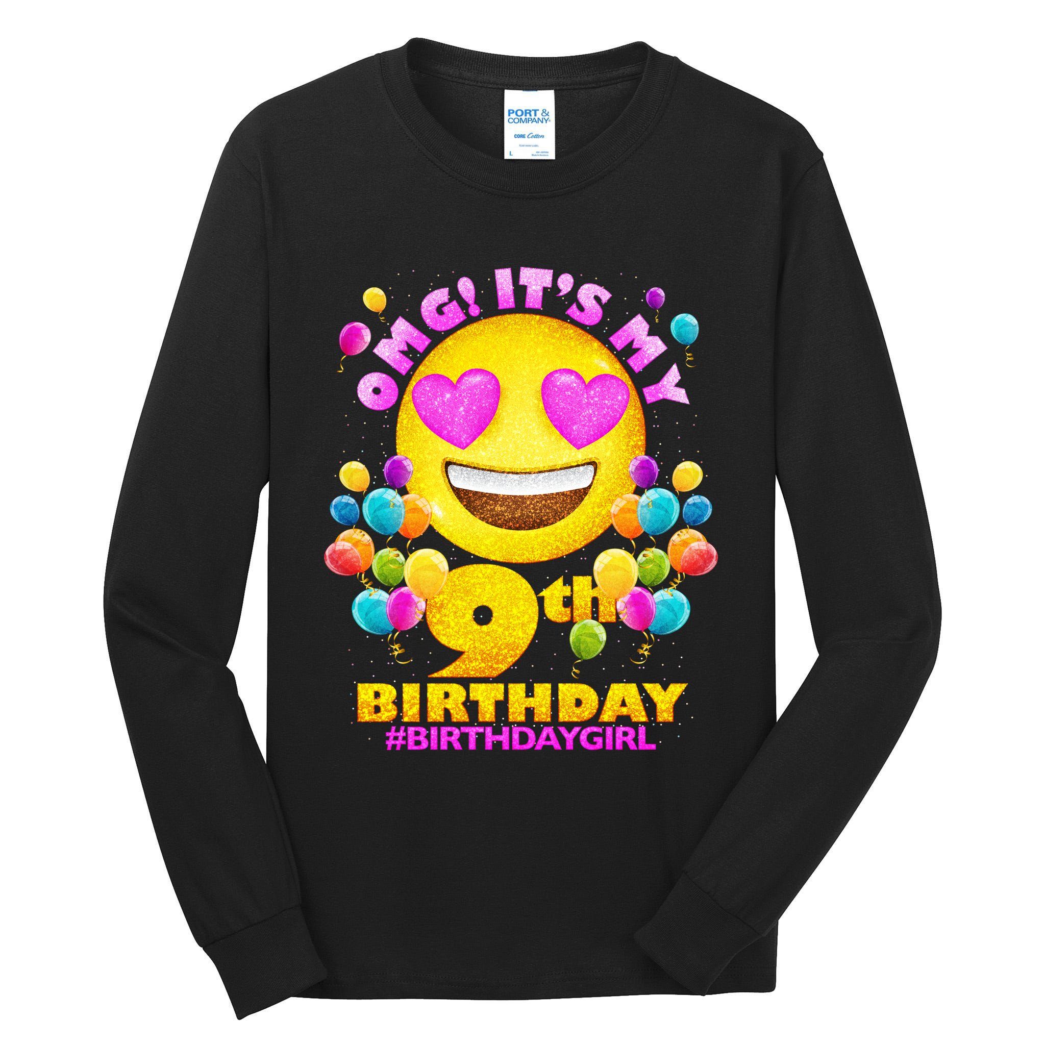 Funny OMG It's My 9th Birthday #BirthdayGirl Emoji Tall Long Sleeve T-Shirt