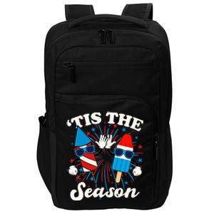 Fourth Of July Red White And Blue Tis The Season Fireworks And Popsicles Impact Tech Backpack