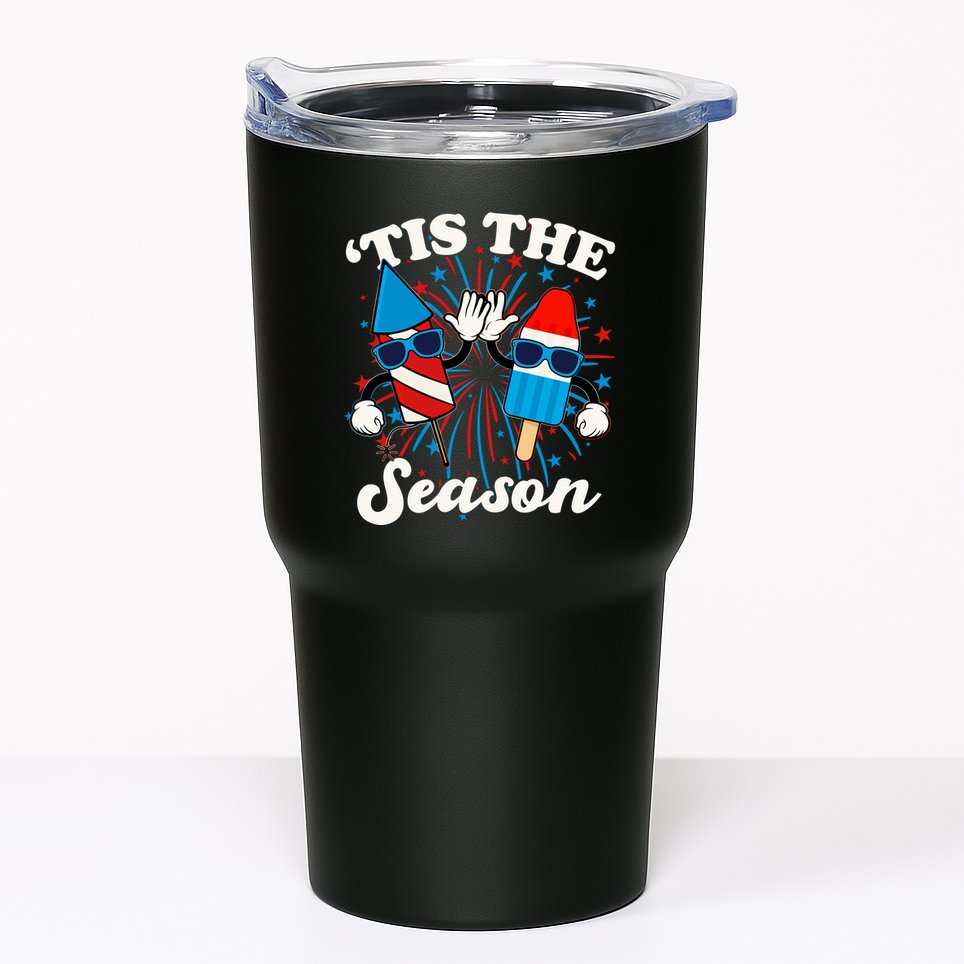 Fourth Of July Red White And Blue Tis The Season Fireworks And Popsicles Tumbler