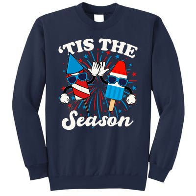 Fourth Of July Red White And Blue Tis The Season Fireworks And Popsicles Sweatshirt