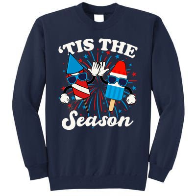 Fourth Of July Red White And Blue Tis The Season Fireworks And Popsicles Tall Sweatshirt