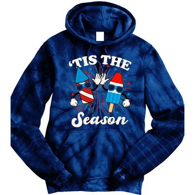 Fourth Of July Red White And Blue Tis The Season Fireworks And Popsicles Tie Dye Hoodie