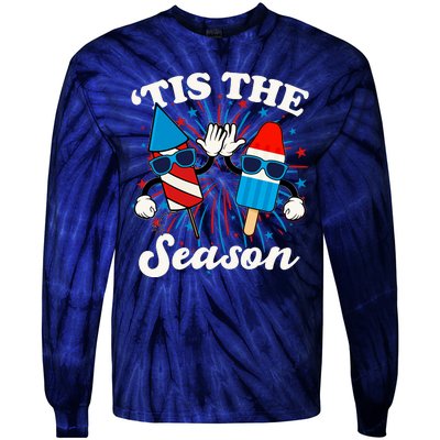 Fourth Of July Red White And Blue Tis The Season Fireworks And Popsicles Tie-Dye Long Sleeve Shirt