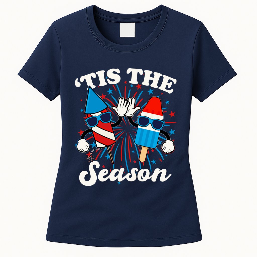 Fourth Of July Red White And Blue Tis The Season Fireworks And Popsicles Womens T-Shirt
