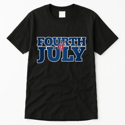 Fourth Of July Patriotic Holiday Tall T-Shirt