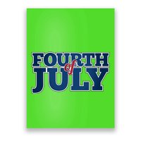 Fourth Of July Patriotic Holiday Poster