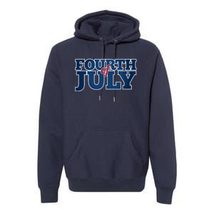 Fourth Of July Patriotic Holiday Premium Hoodie