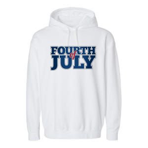 Fourth Of July Patriotic Holiday Garment-Dyed Fleece Hoodie