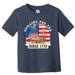 Fourth Of July Spilling The Tea 1773 Funny American History Toddler T-Shirt