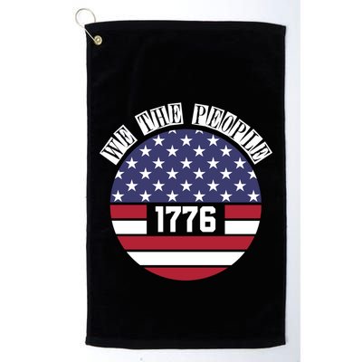 Fourth Of July We The People 1776 Gift Usa Constitution Gift Golf Towel