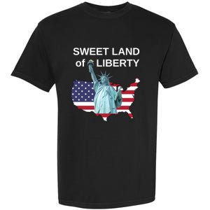 Fourth Of July Sweet Land Of Liberty Usa Flag Patriotic Gift Garment-Dyed Heavyweight T-Shirt