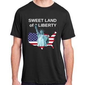 Fourth Of July Sweet Land Of Liberty Usa Flag Patriotic Gift Adult ChromaSoft Performance T-Shirt