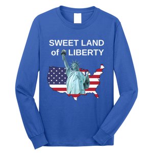 Fourth Of July Sweet Land Of Liberty Usa Flag Patriotic Gift Long Sleeve Shirt