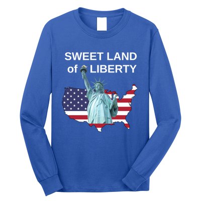 Fourth Of July Sweet Land Of Liberty Usa Flag Patriotic Gift Long Sleeve Shirt