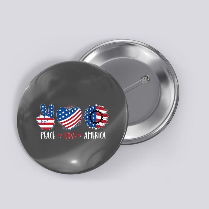 Fourth Of July Peace Love America Button
