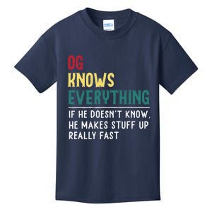 Funny OG Know Everything Fathers Day Gift For Gpa OG Kids T-Shirt