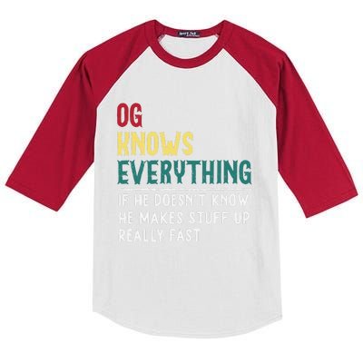 Funny OG Know Everything Fathers Day Gift For Gpa OG Kids Colorblock Raglan Jersey