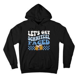 Funny Oktoberfest Lets Get Schnitzel Faced Oktoberfest Drinking Team Tall Hoodie