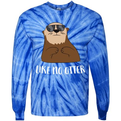 Funny Otter Like No Otter Funny Sea Otter Cute Gift Tie-Dye Long Sleeve Shirt