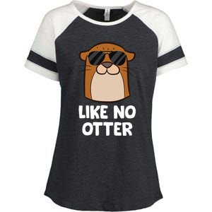 Funny Otter Like No Otter Funny Sea Otter Gift Enza Ladies Jersey Colorblock Tee