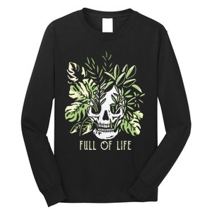 Full Of Life Skull Gardening Garden Long Sleeve Shirt