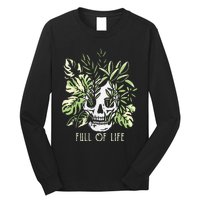 Full Of Life Skull Gardening Garden Long Sleeve Shirt