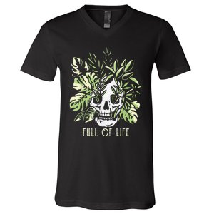 Full Of Life Skull Gardening Garden V-Neck T-Shirt