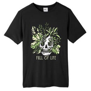 Full Of Life Skull Gardening Garden Tall Fusion ChromaSoft Performance T-Shirt