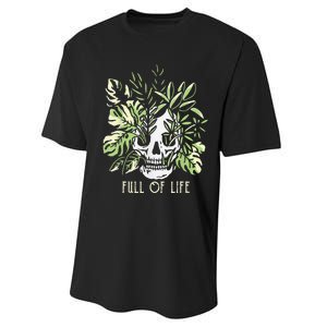 Full Of Life Skull Gardening Garden Performance Sprint T-Shirt