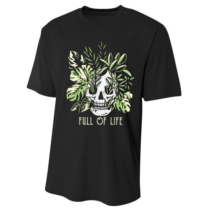 Full Of Life Skull Gardening Garden Performance Sprint T-Shirt