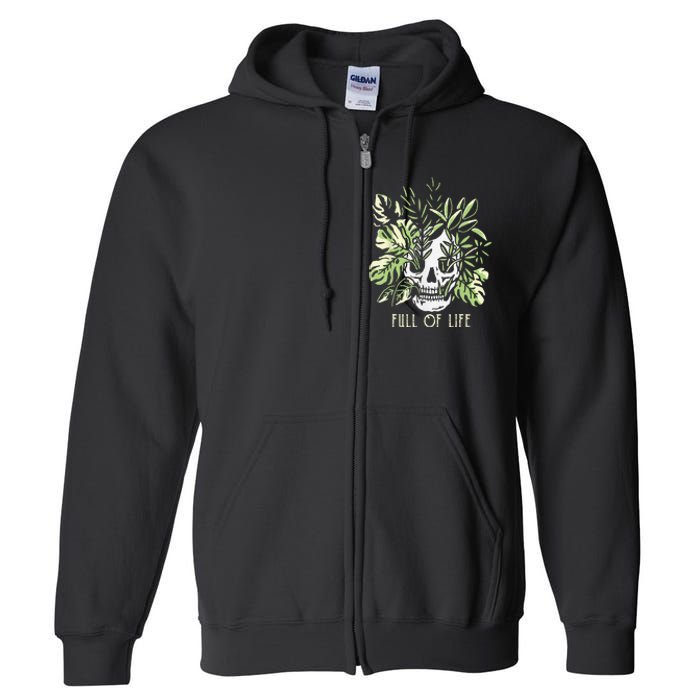 Full Of Life Skull Gardening Garden Full Zip Hoodie