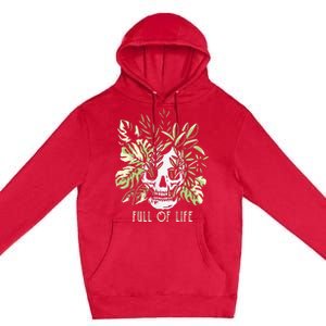 Full Of Life Skull Gardening Garden Premium Pullover Hoodie