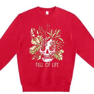 Full Of Life Skull Gardening Garden Premium Crewneck Sweatshirt