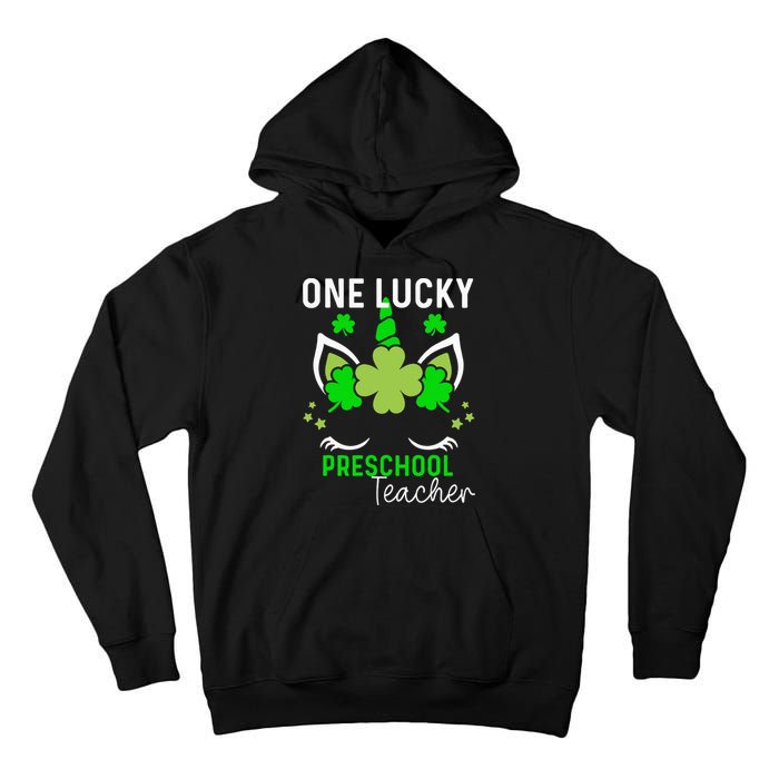 Funny One Lucky Preschool Teacher St. Patricks Day Irish Tall Hoodie