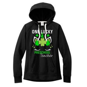 Funny One Lucky Preschool Teacher St. Patricks Day Irish Women's Fleece Hoodie