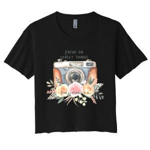 Focus On Lovely Things Women's Crop Top Tee