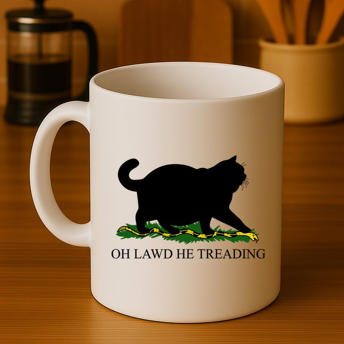 Funny Oh Lawd He Treading Meme Dont Tread On Me Mug
