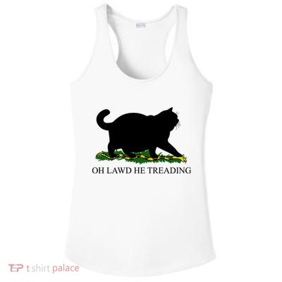 Funny Oh Lawd He Treading Meme Dont Tread On Me Ladies PosiCharge Competitor Racerback Tank