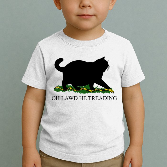 Funny Oh Lawd He Treading Meme Dont Tread On Me Toddler T-Shirt
