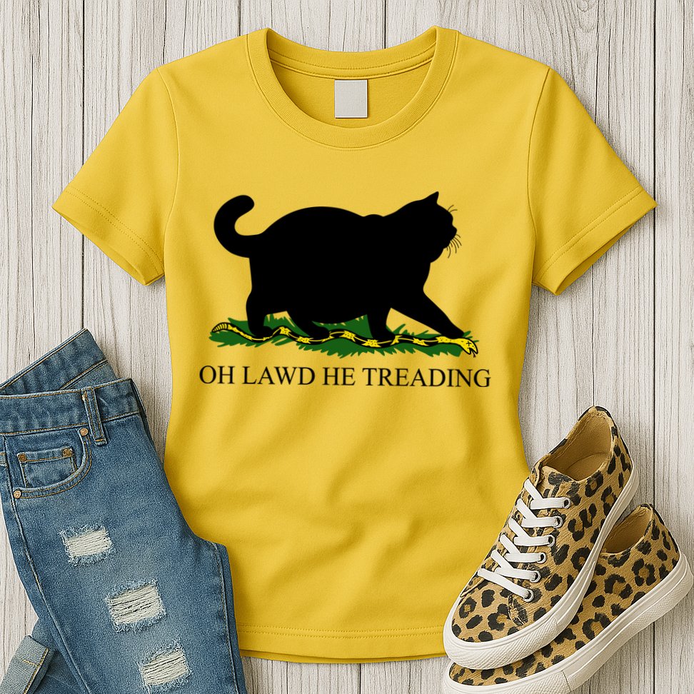 Funny Oh Lawd He Treading Meme Dont Tread On Me Womens T-Shirt