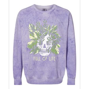 Full Of Life Skull Gardening Garden Leaves Nature Colorblast Crewneck Sweatshirt