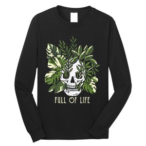 Full Of Life Skull Gardening Garden Leaves Nature Long Sleeve Shirt