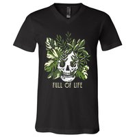 Full Of Life Skull Gardening Garden Leaves Nature V-Neck T-Shirt