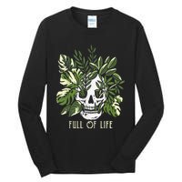 Full Of Life Skull Gardening Garden Leaves Nature Tall Long Sleeve T-Shirt