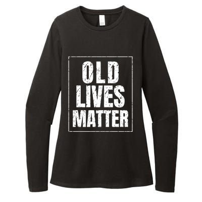 Funny Old Lives Matter Birthday Gift Womens CVC Long Sleeve Shirt