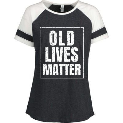 Funny Old Lives Matter Birthday Gift Enza Ladies Jersey Colorblock Tee